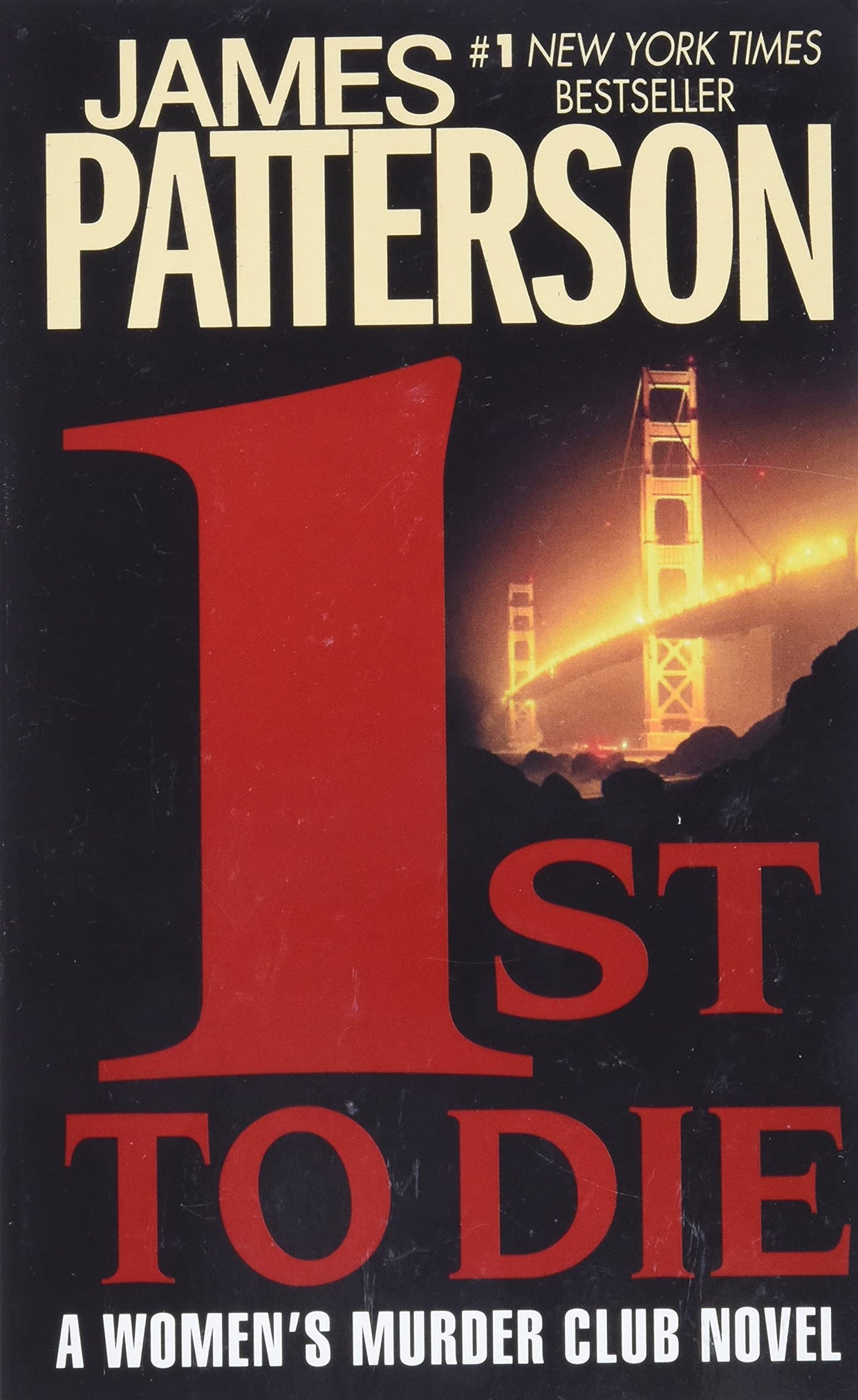 1ST TO DIE: A NOVEL (WOMEN'S MUR - 1011
