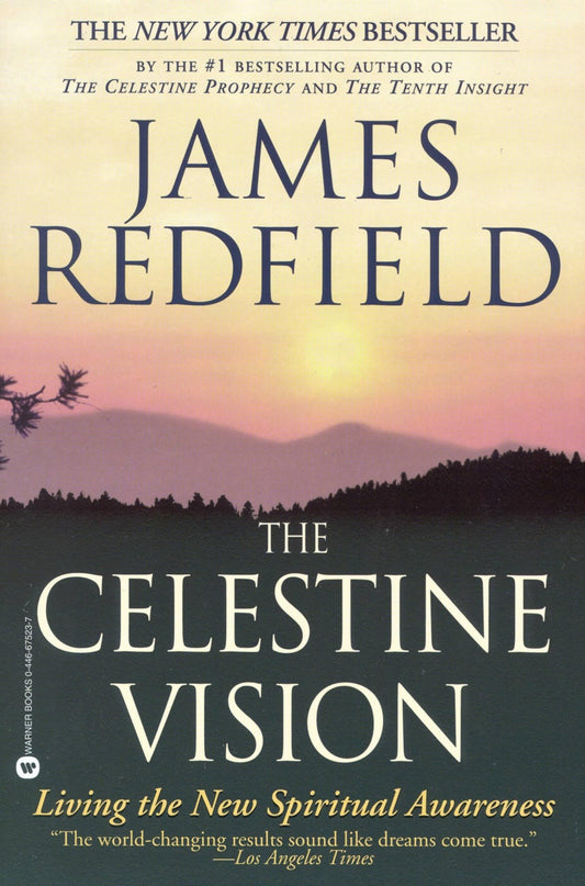 The Celestine Vision: Living the New Spiritual Awareness - 5478