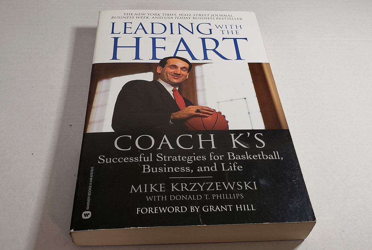 LEADING WITH THE HEART: COACH K'