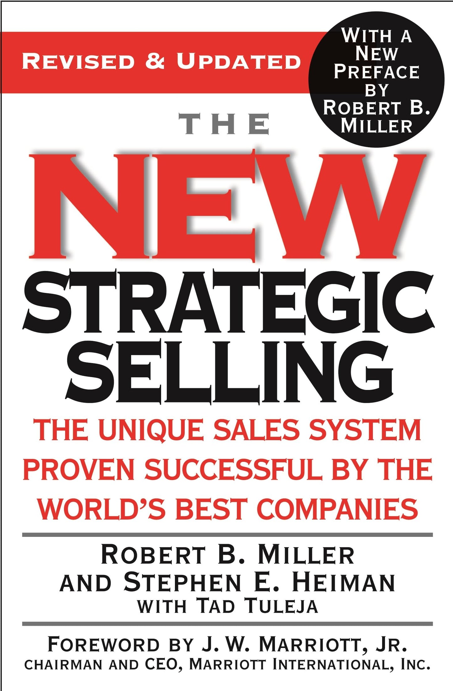 The New Strategic Selling: The Unique Sales System Proven Successful by the World's Best Companies - 9673