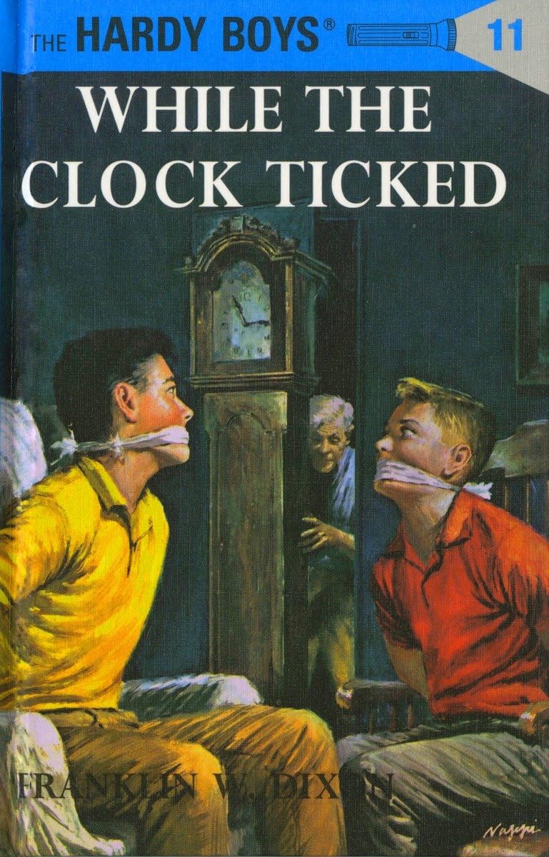 While the Clock Ticked (Hardy Boys, Book 11)