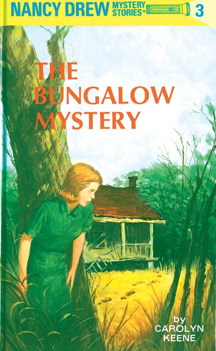 The Bungalow Mystery (Nancy Drew, Book 3)