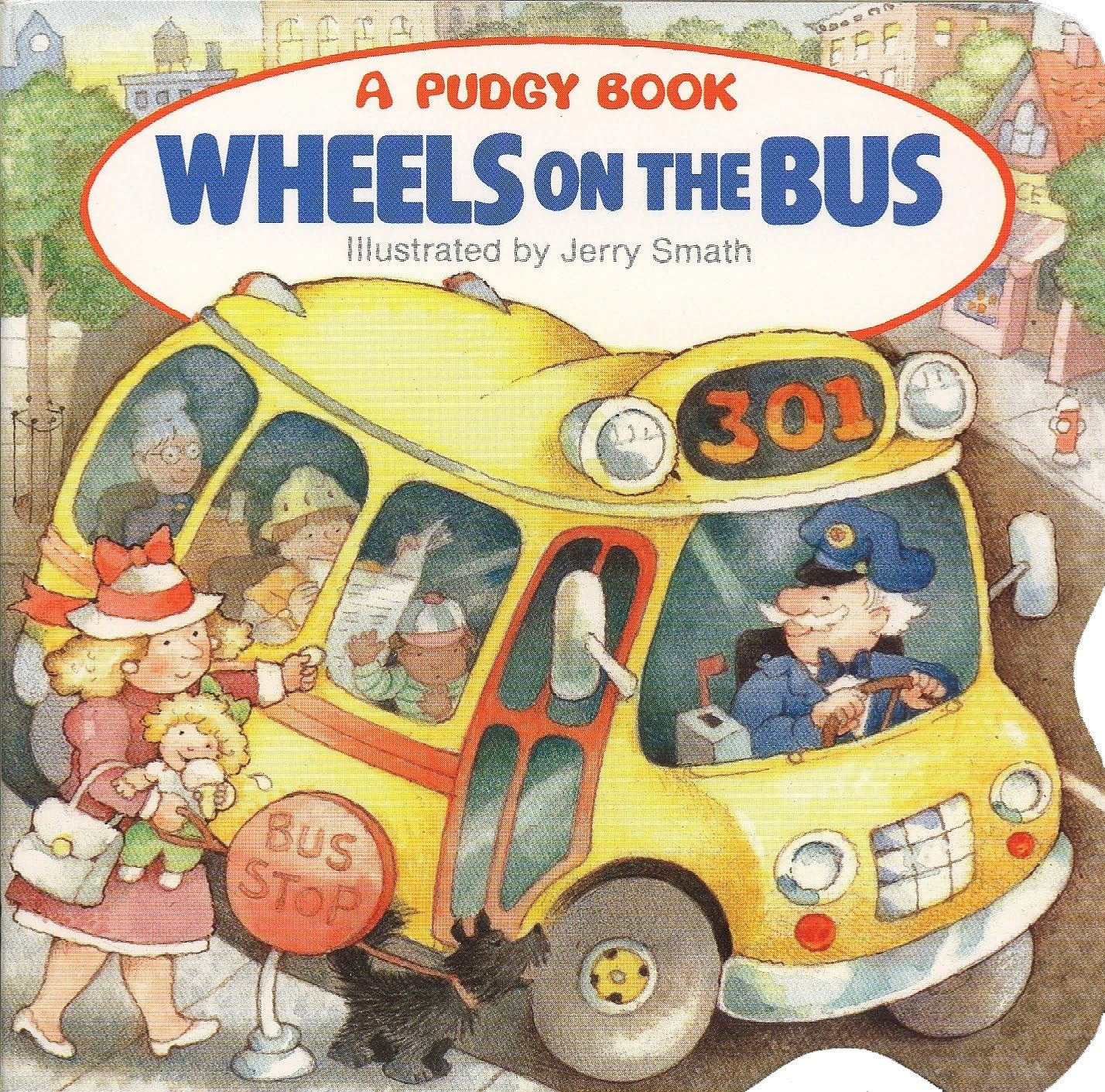 The Wheels on the Bus (Pudgy Board Book) - 6943