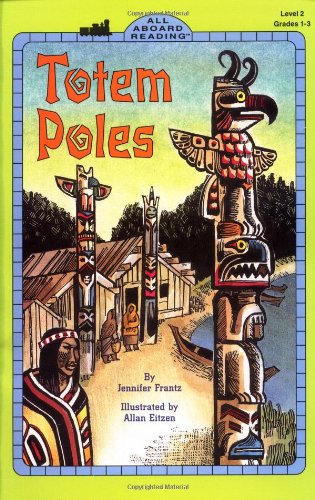 Totem Poles (All Aboard Reading/Level 2)