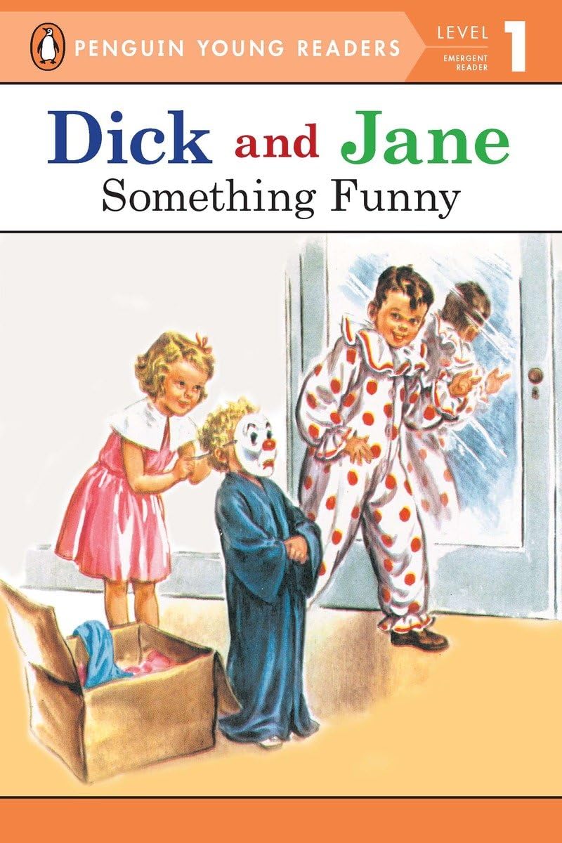 Something Funny (Read With Dick and Jane 1)