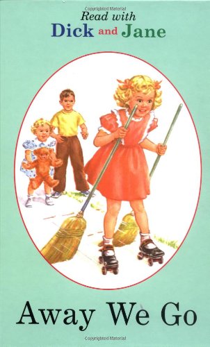Away We Go (GB) (Dick and Jane)