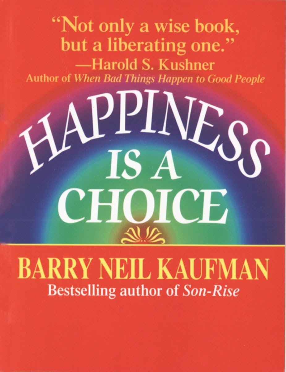Happiness Is a Choice - 5754