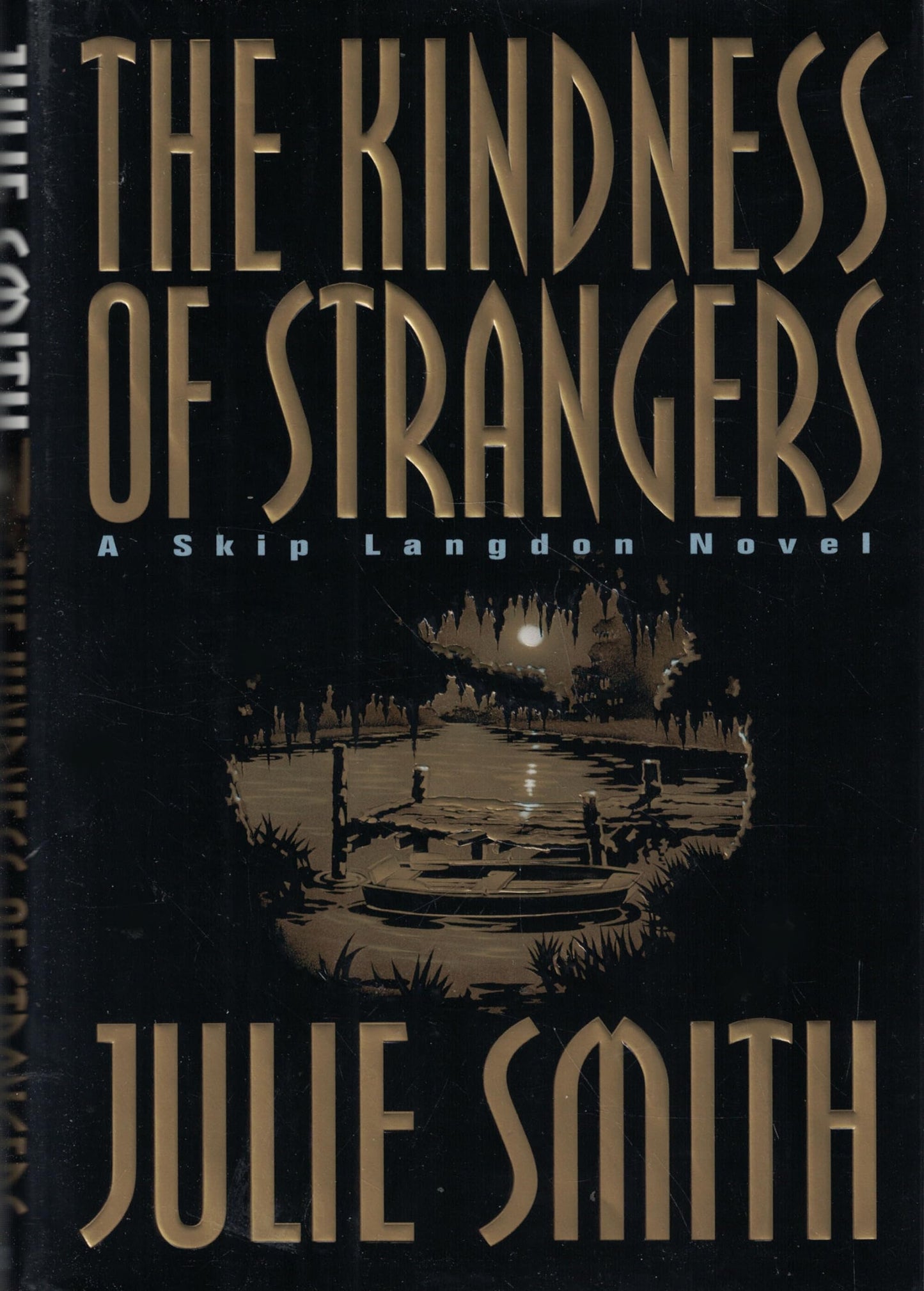 The Kindness of Strangers: A Skip Langdon Novel