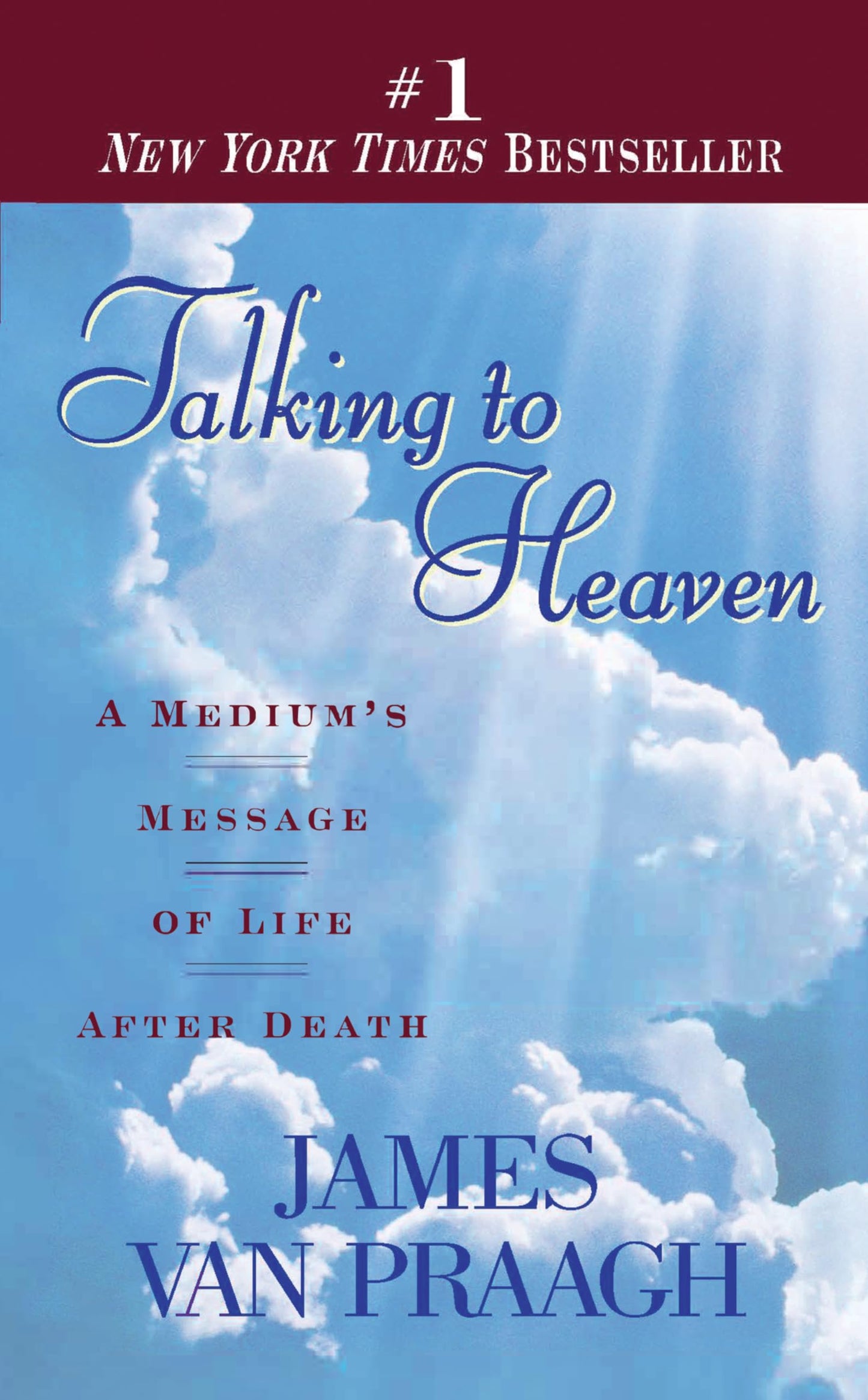 Talking to Heaven: A Medium's Message of Life After Death - 5887