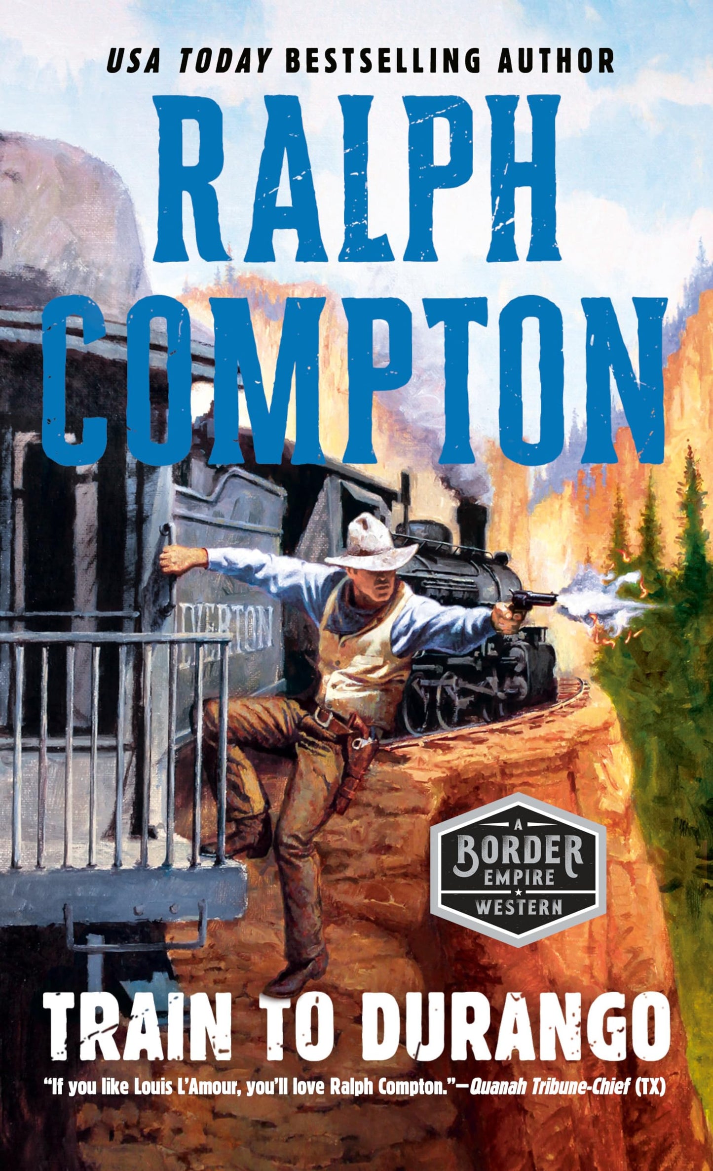 Ralph Compton Train to Durango (A Border Empire Western) - 2567