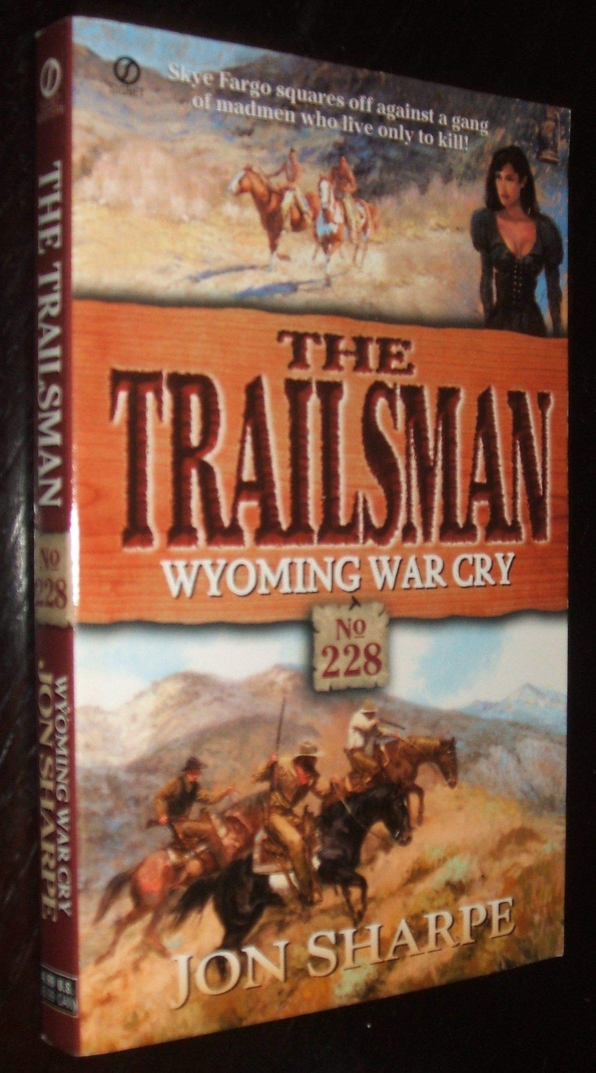 The Trailsman #228: Wyoming War Cry