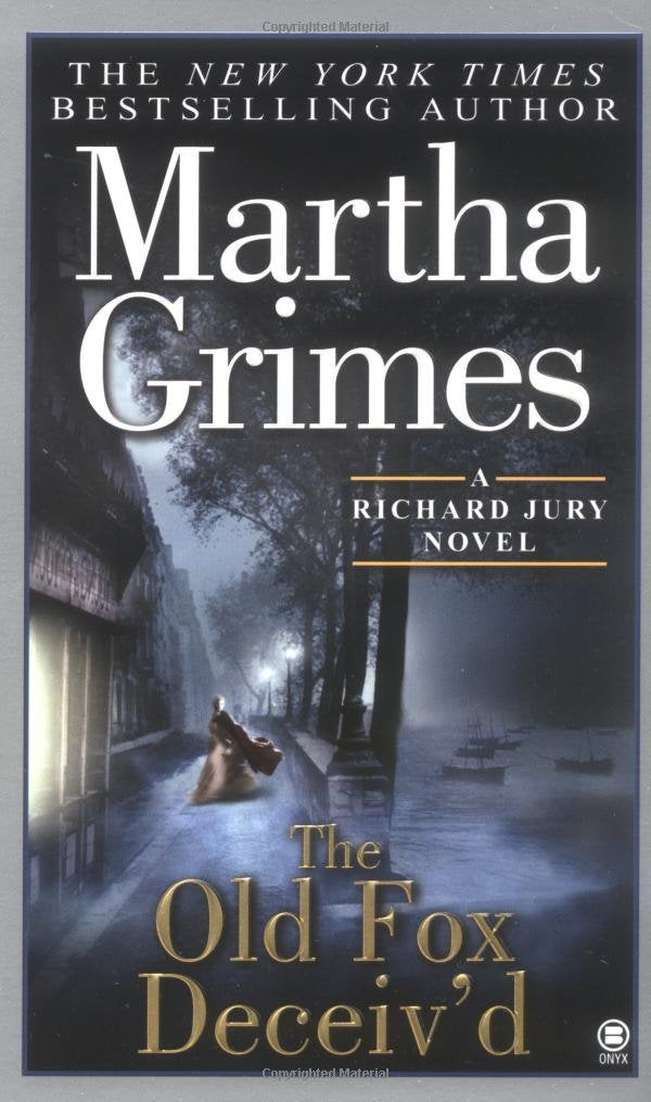 The Old Fox Deceiv'd (Richard Jury Mystery)