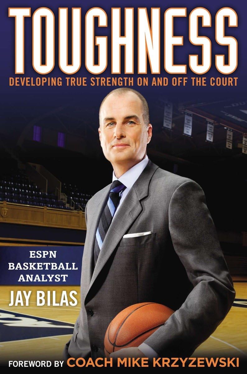Toughness: Developing True Strength On and Off the Court - 6793