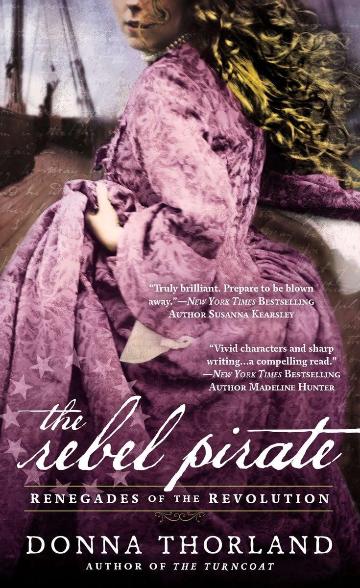 The Rebel Pirate (Renegades of the American Revolution)