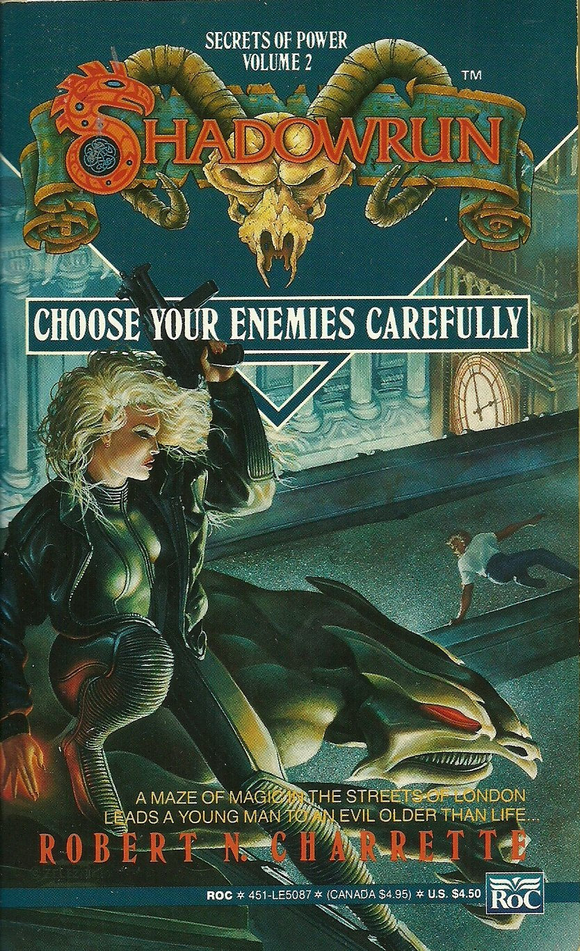 Shadowrun 02: Choose Your Enemies Carefully