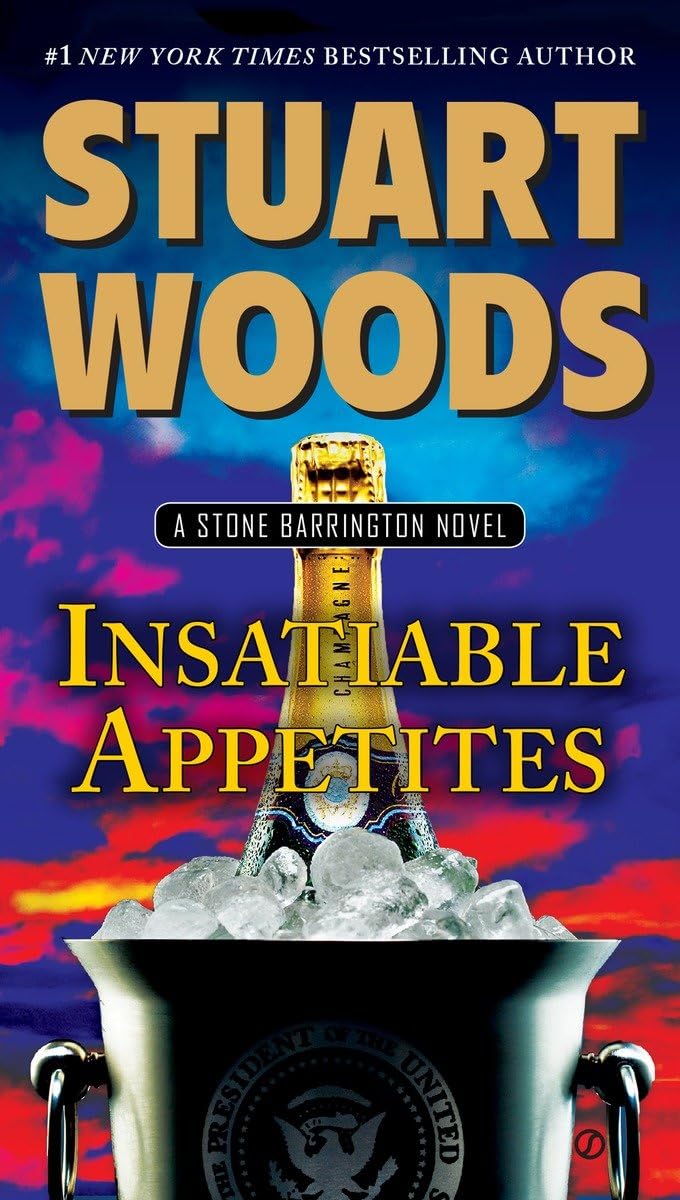Insatiable Appetites: A Stone Barrington Novel - 8033