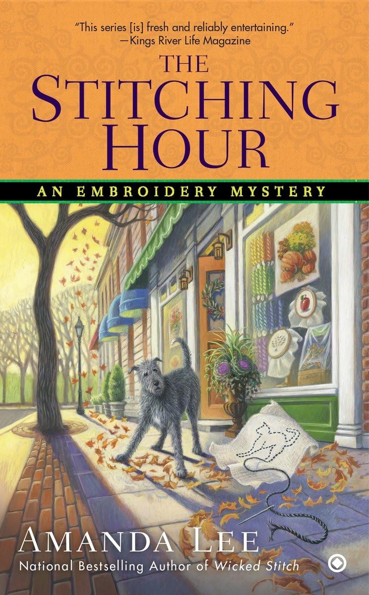 The Stitching Hour (Embroidery Mystery)