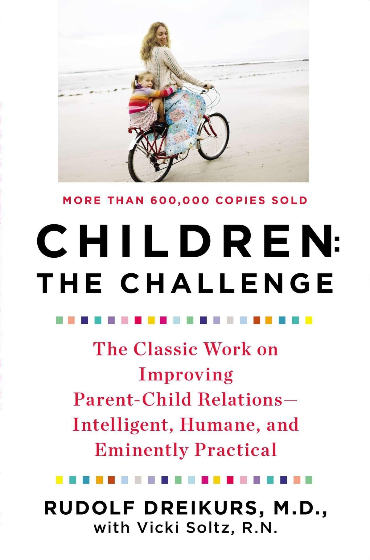 CHILDREN: THE CHALLENGE : THE CL