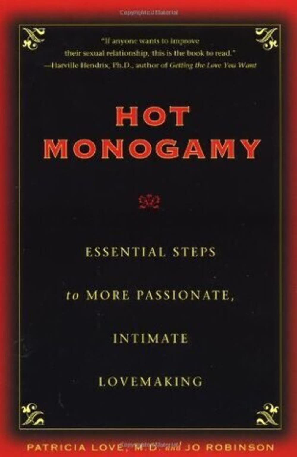 Hot Monogamy: Essential Steps to More Passionate, Intimate Lovemaking - 1558