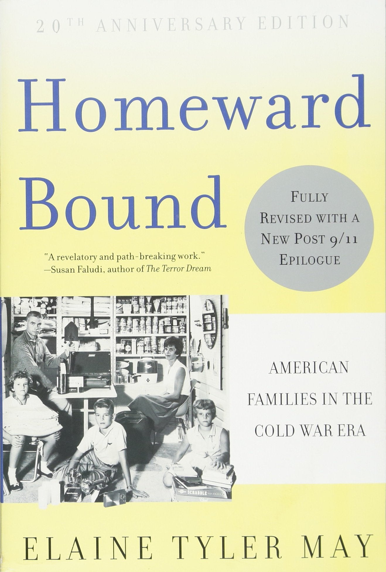 Homeward Bound: American Families in the Cold War Era - 3635