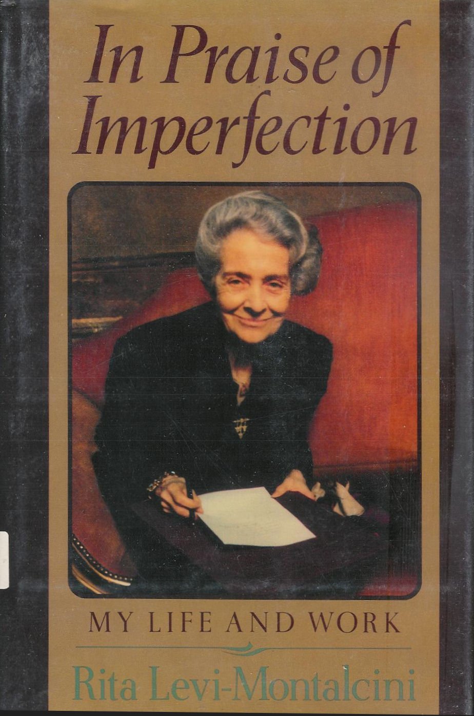 In Praise of Imperfection: My Life and Work