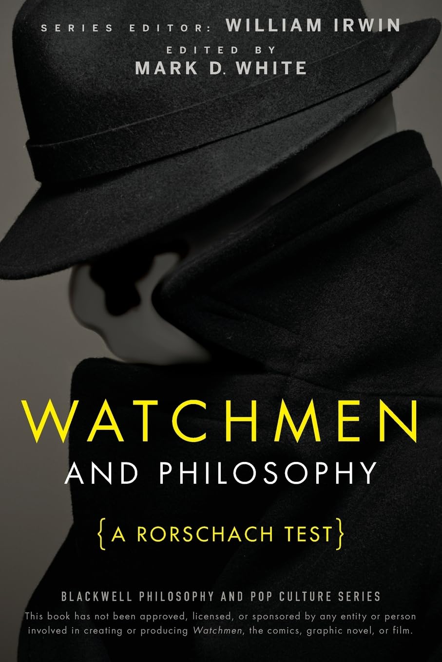 Watchmen and Philosophy: A Rorschach Test (The Blackwell Philosophy and Pop Culture Series)