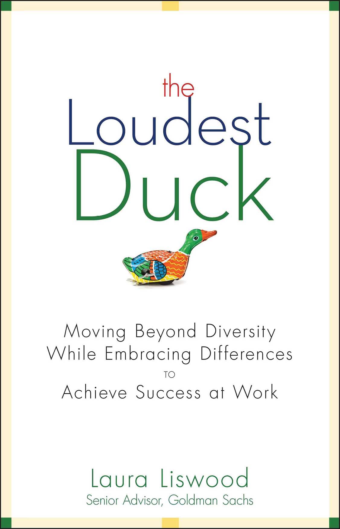 THE LOUDEST DUCK: MOVING BEYOND