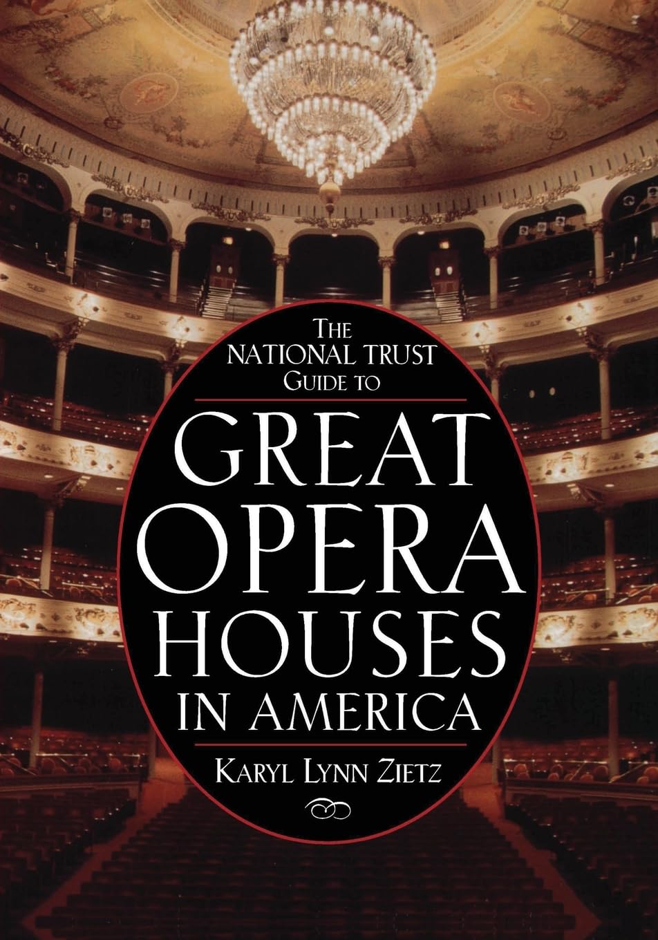 The National Trust Guide to Great Opera Houses in America (Preservation Press S)