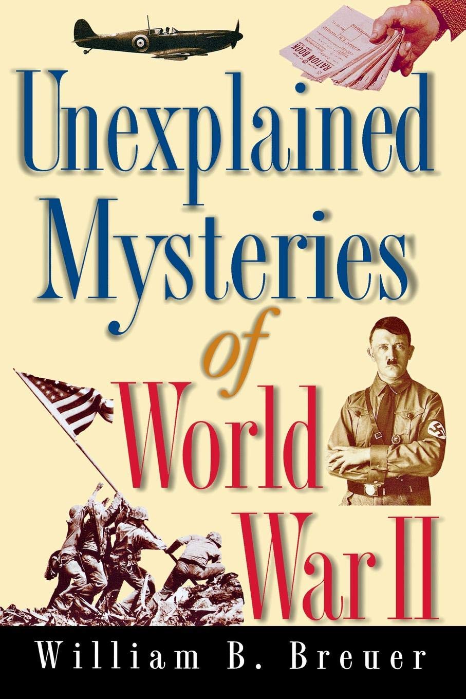 UNEXPLAINED MYSTERIES OF WORLD W