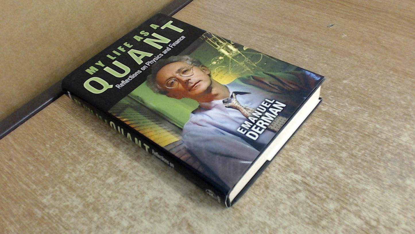 My Life As A Quant: Reflections On Physics And Finance
