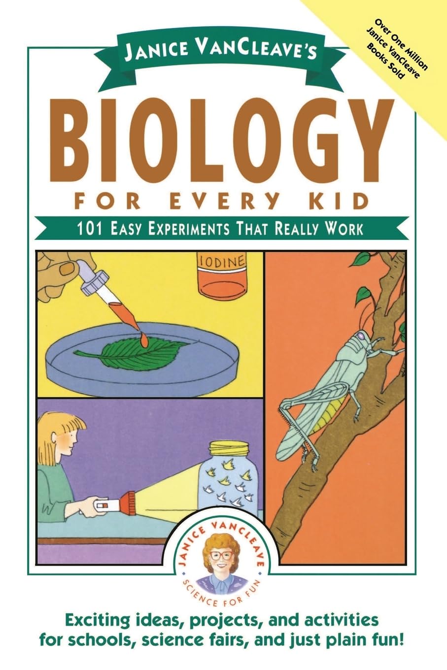 Janice VanCleave's Biology For Every Kid: 101 Easy Experiments That Really Work (Science for Every Kid Series)