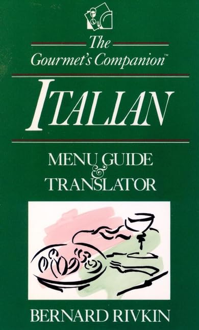 The Gourmet's Companion, Italian: Menu Guide & Translator