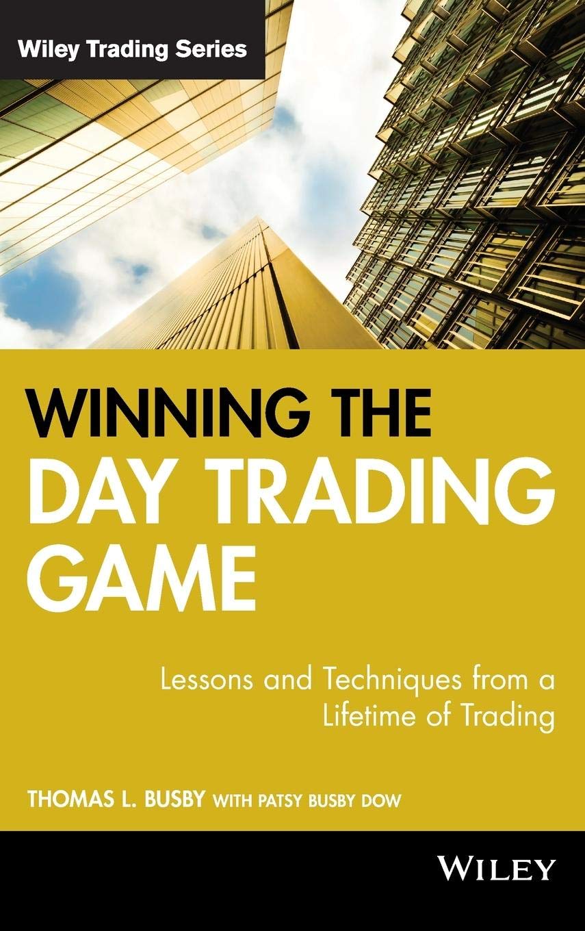Winning the Day Trading Game: Lessons and Techniques from a Lifetime of Trading - 4170
