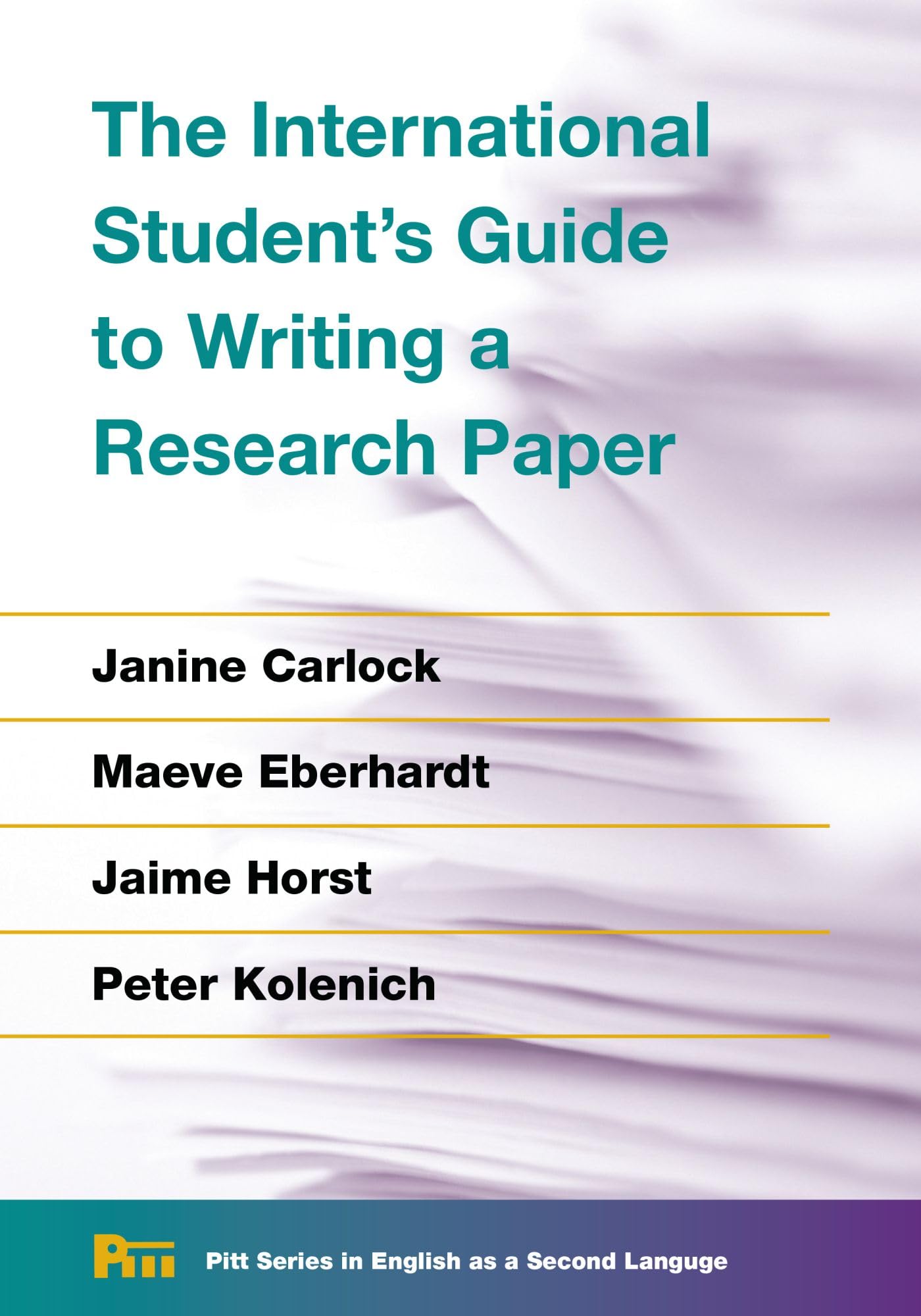 The International Student's Guide to Writing a Research Paper (Pitt Series In English As A Second Language)
