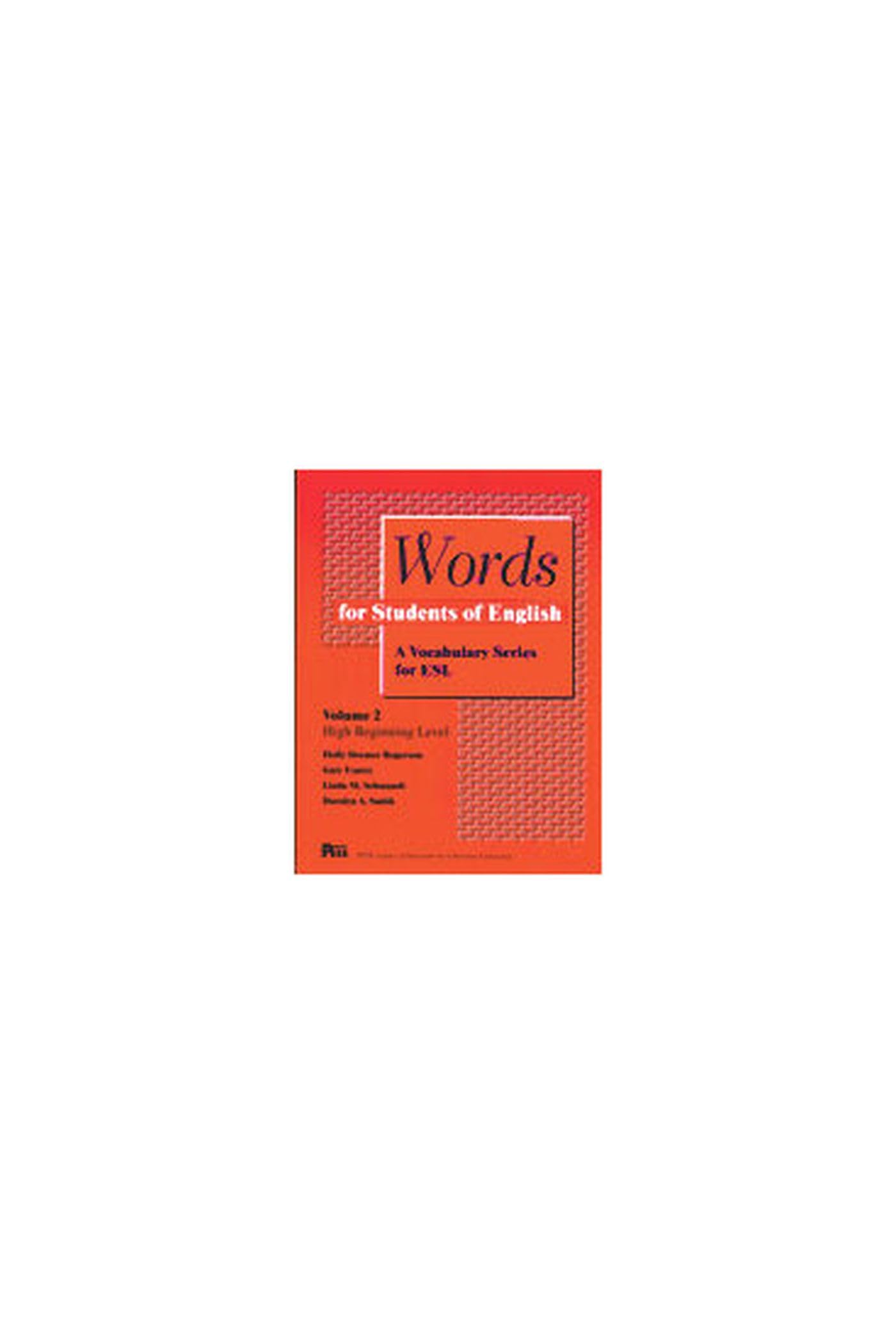 Words for Students of English : A Vocabulary Series for ESL, Vol 2 (Pitt Series in English As a Second Language)