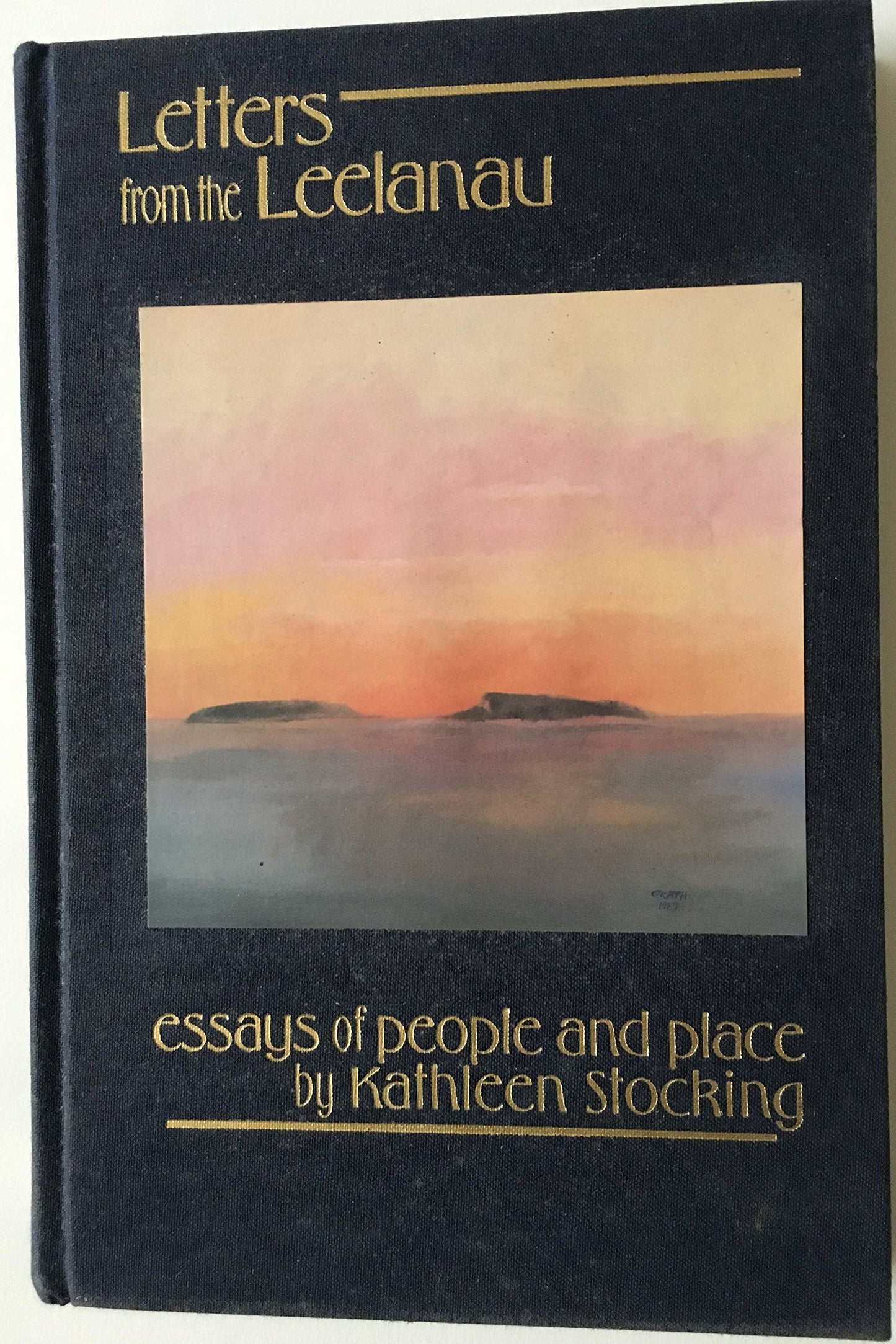 Letters from the Leelanau: Essays of People and Place