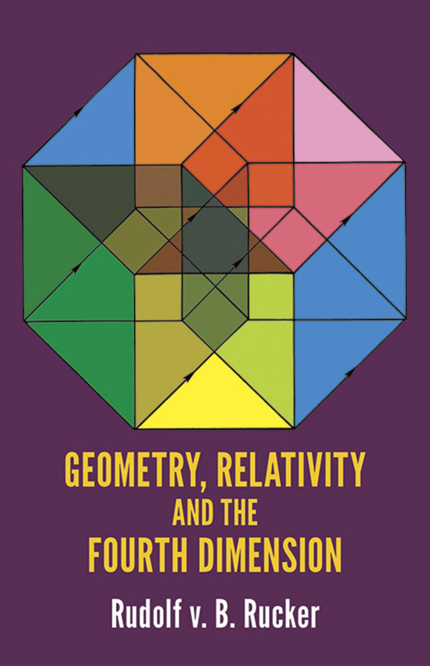 Geometry, Relativity and the Fourth Dimension (Dover Books on Mathematics)