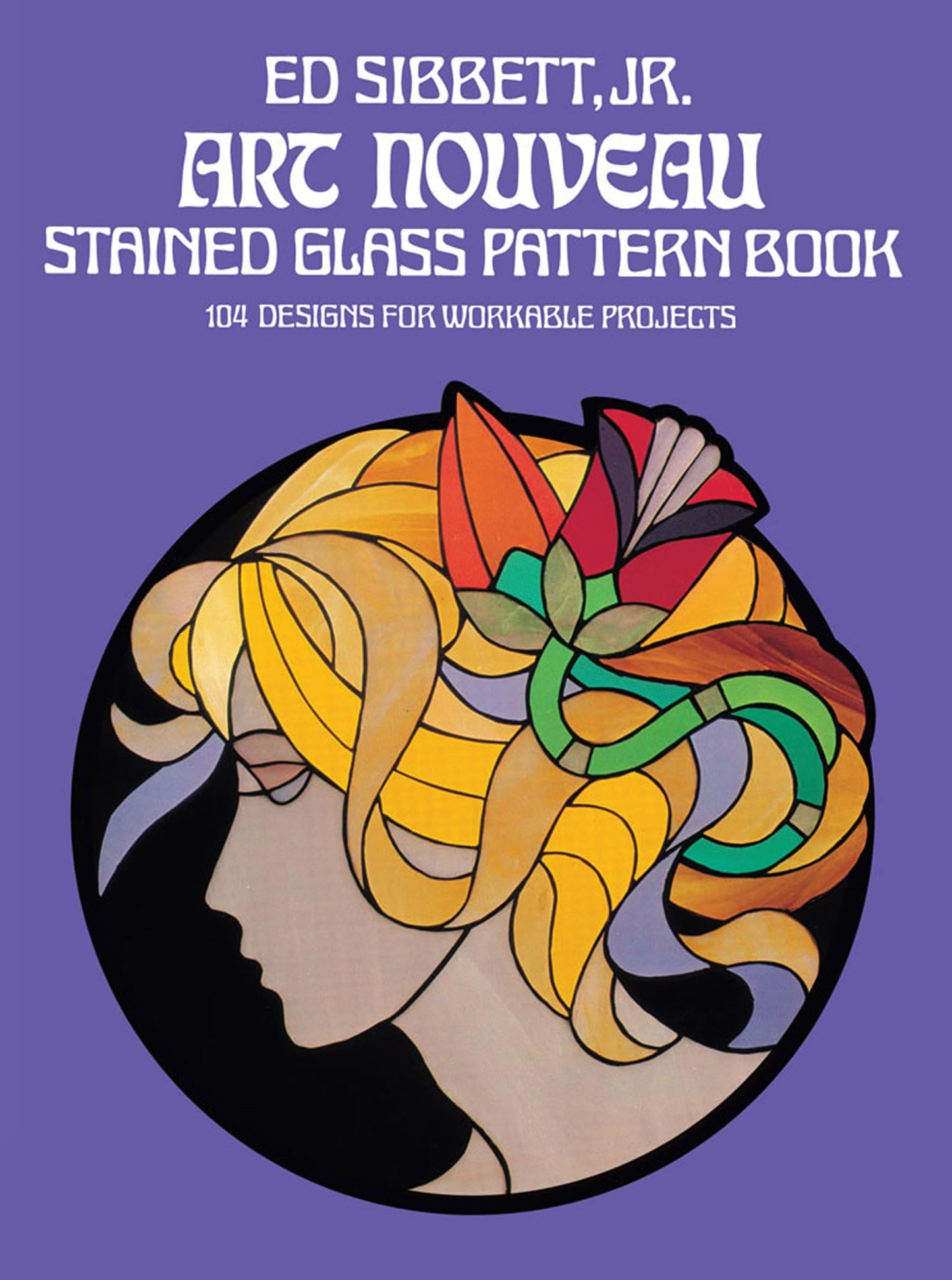 Art Nouveau Stained Glass Pattern Book (Dover Crafts: Stained Glass)