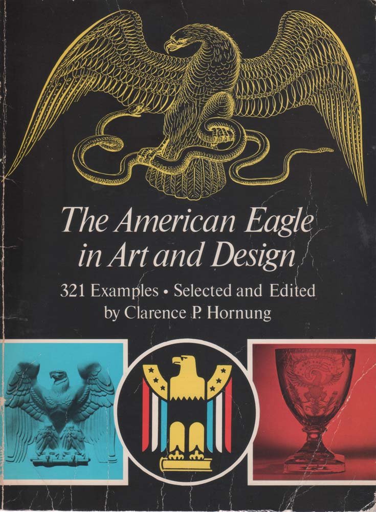 The American Eagle in Art and Design (Dover Pictorial Archives Series)