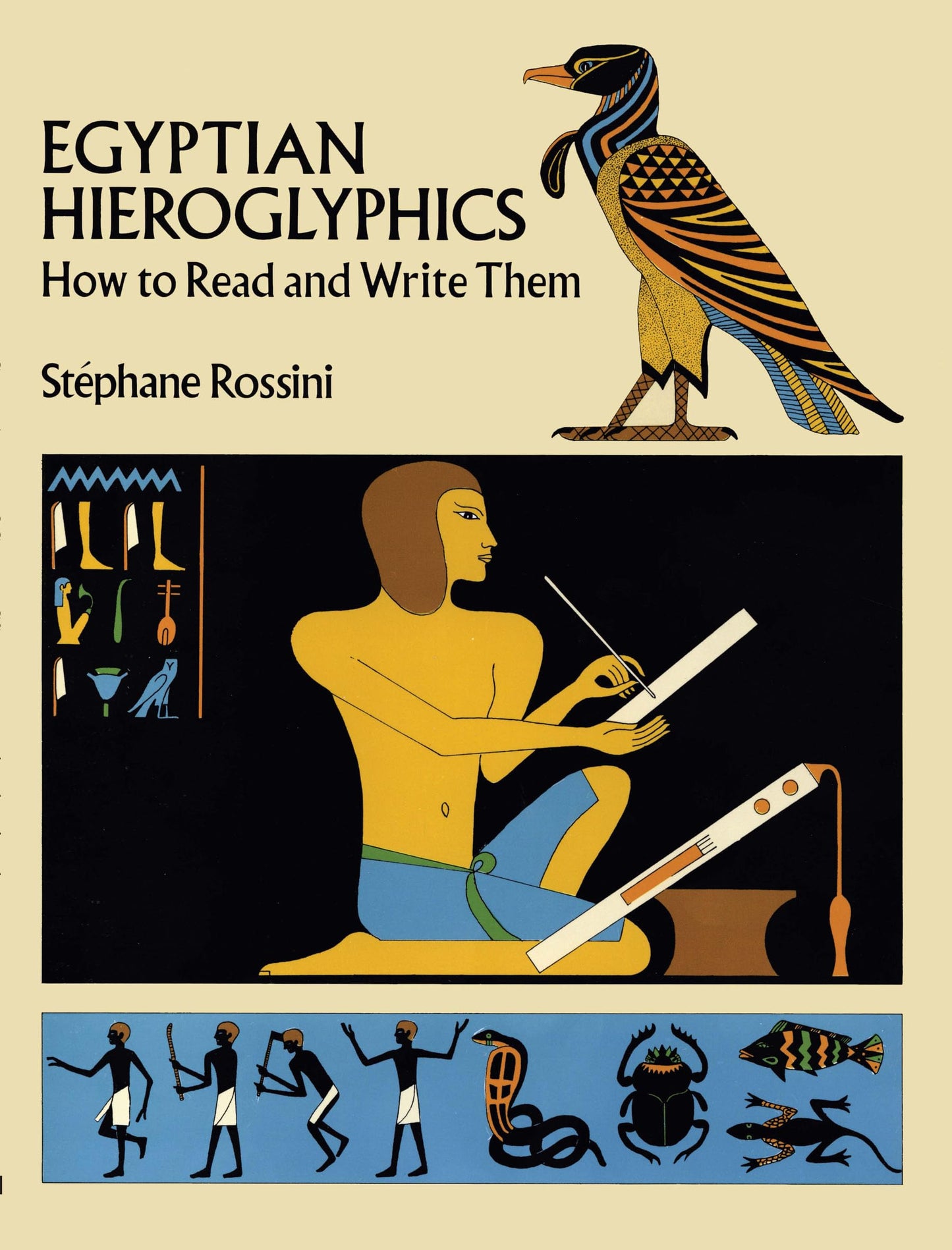 EGYPTIAN HIEROGLYPHICS: HOW TO R
