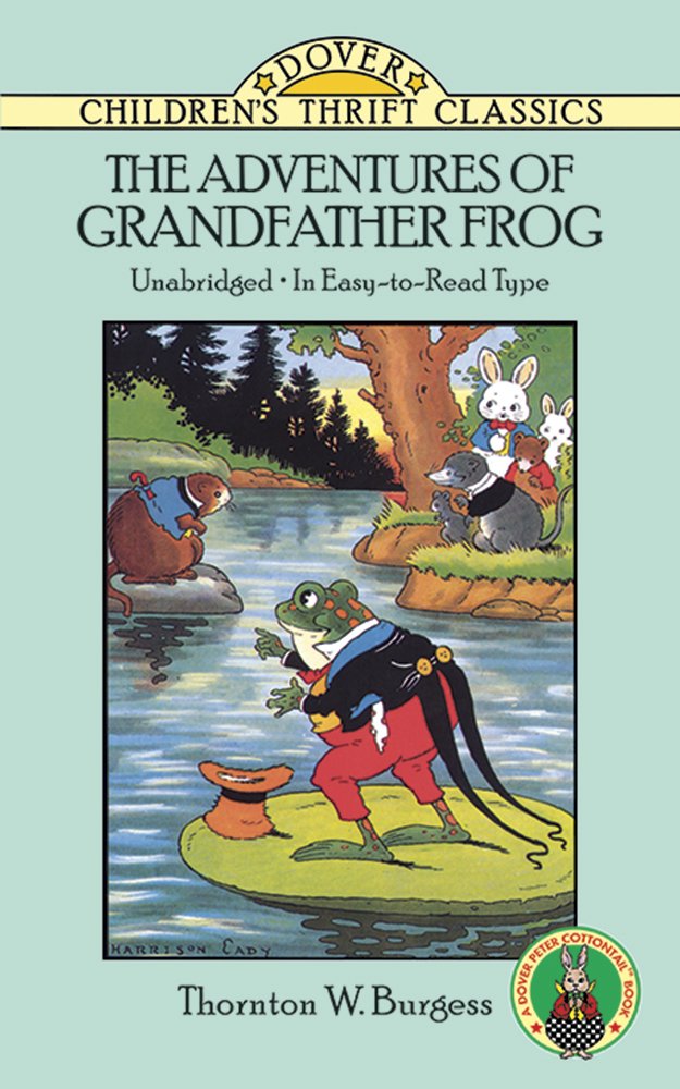 The Adventures of Grandfather Frog (Dover Children's Thrift Classics)