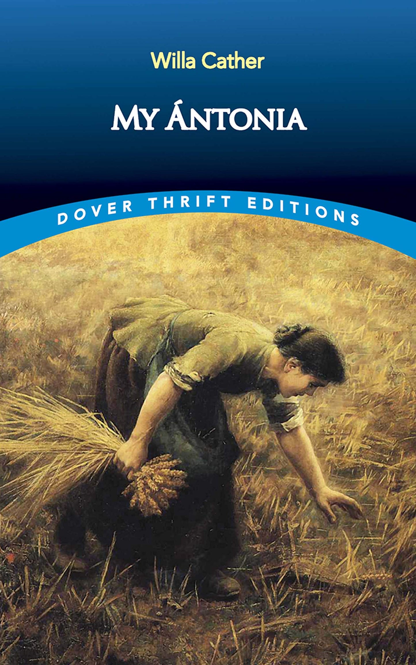 My Ántonia (Dover Thrift Editions) - 9415