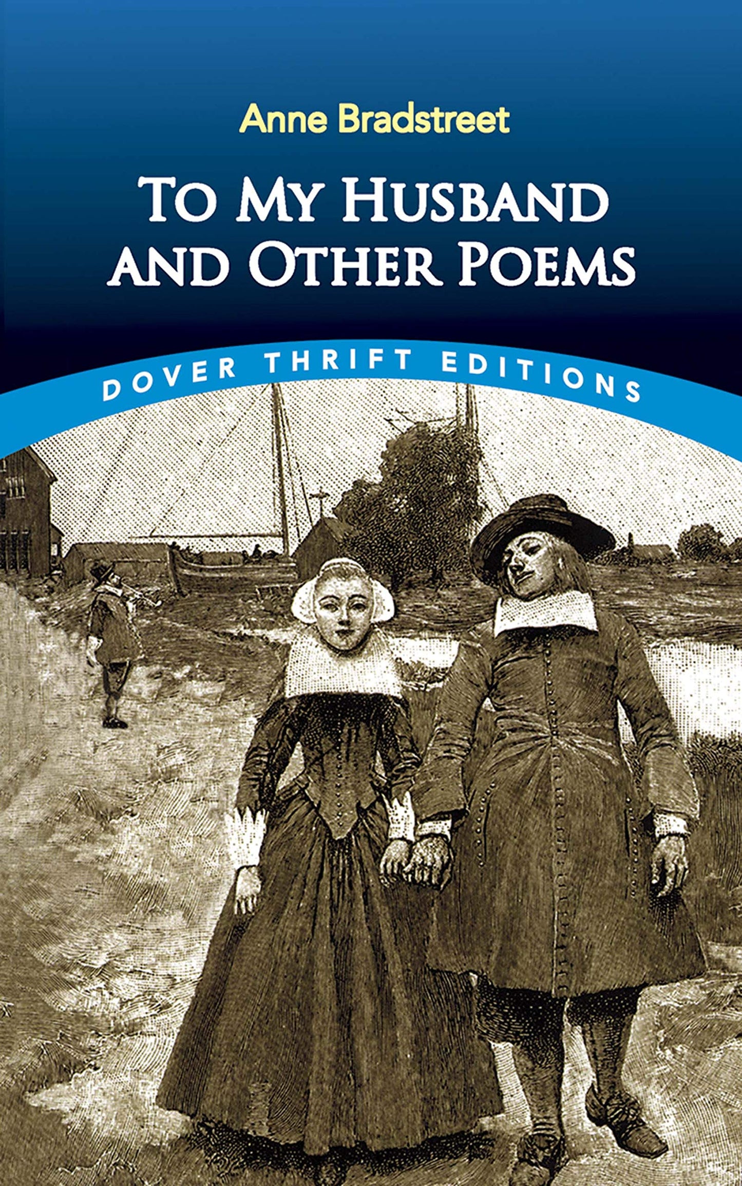 To My Husband and Other Poems (Dover Thrift Editions: Poetry)