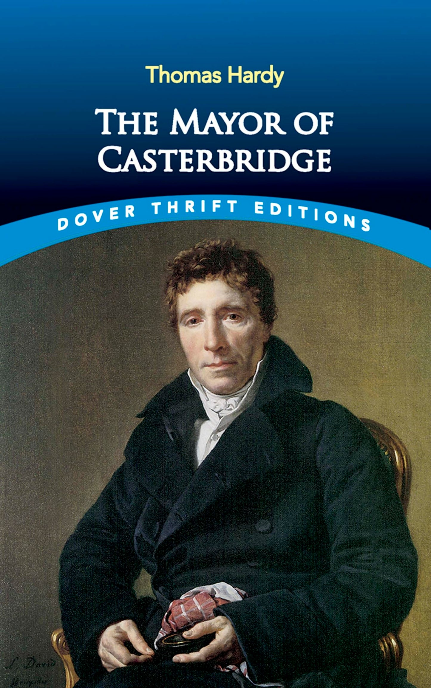 The Mayor of Casterbridge (Dover Thrift Editions: Classic Novels) - 3050