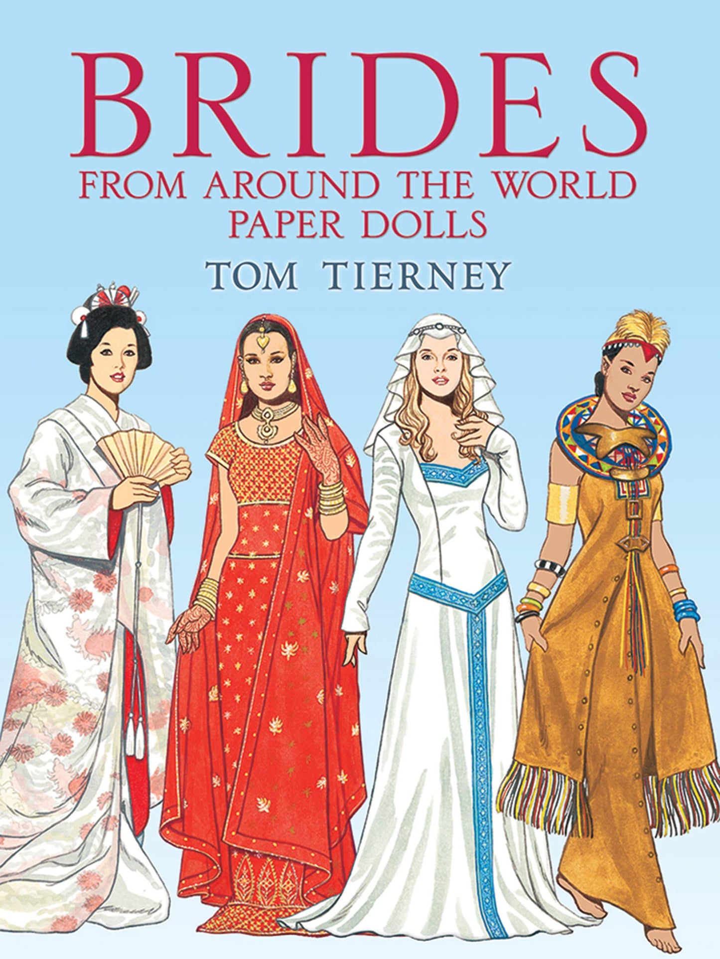 Brides from Around the World Paper Dolls (Dover Paper Dolls)