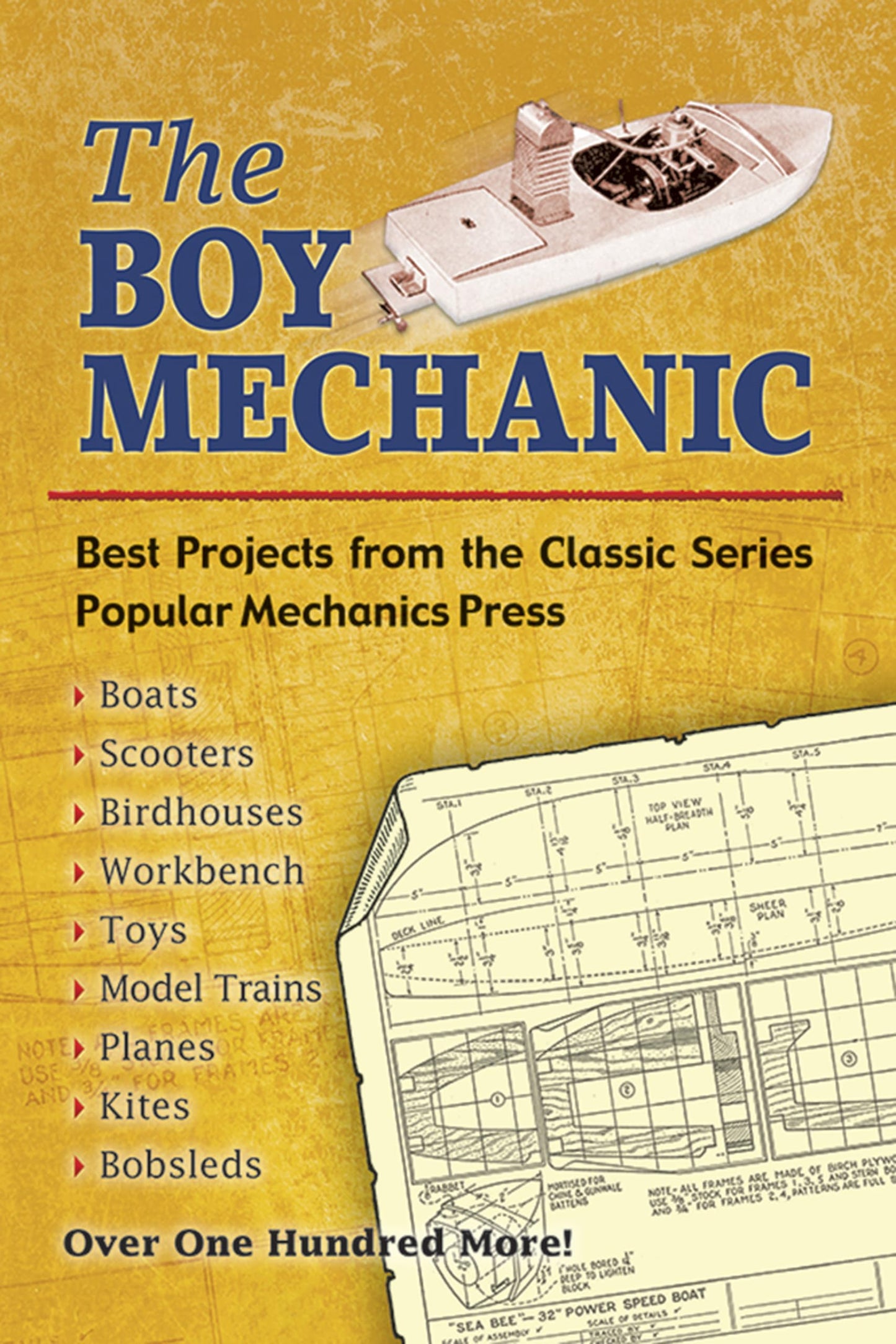 The Boy Mechanic: Best Projects from the Classic Popular Mechanics Series (Dover Kids Activity Books)