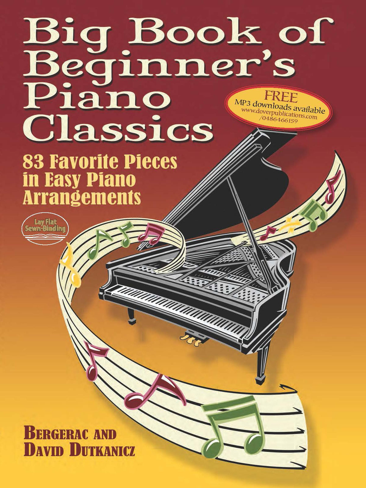 Big Book of Piano Classics for Beginners: 83 Favorite Pieces in Easy Arrangements (Book & MP3)