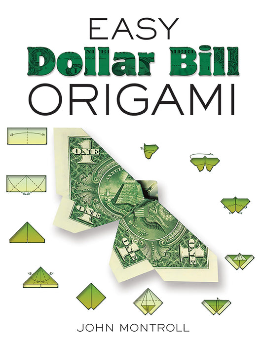 Easy Dollar Bill Origami (Dover Crafts: Origami & Papercrafts) - 2718
