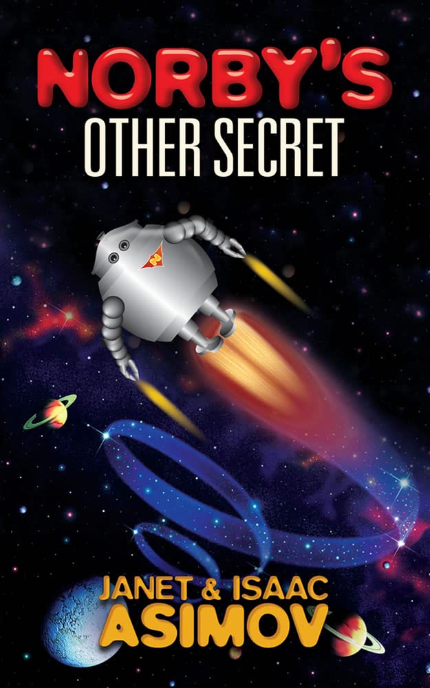 Norby's Other Secret (Dover Children's Classics)