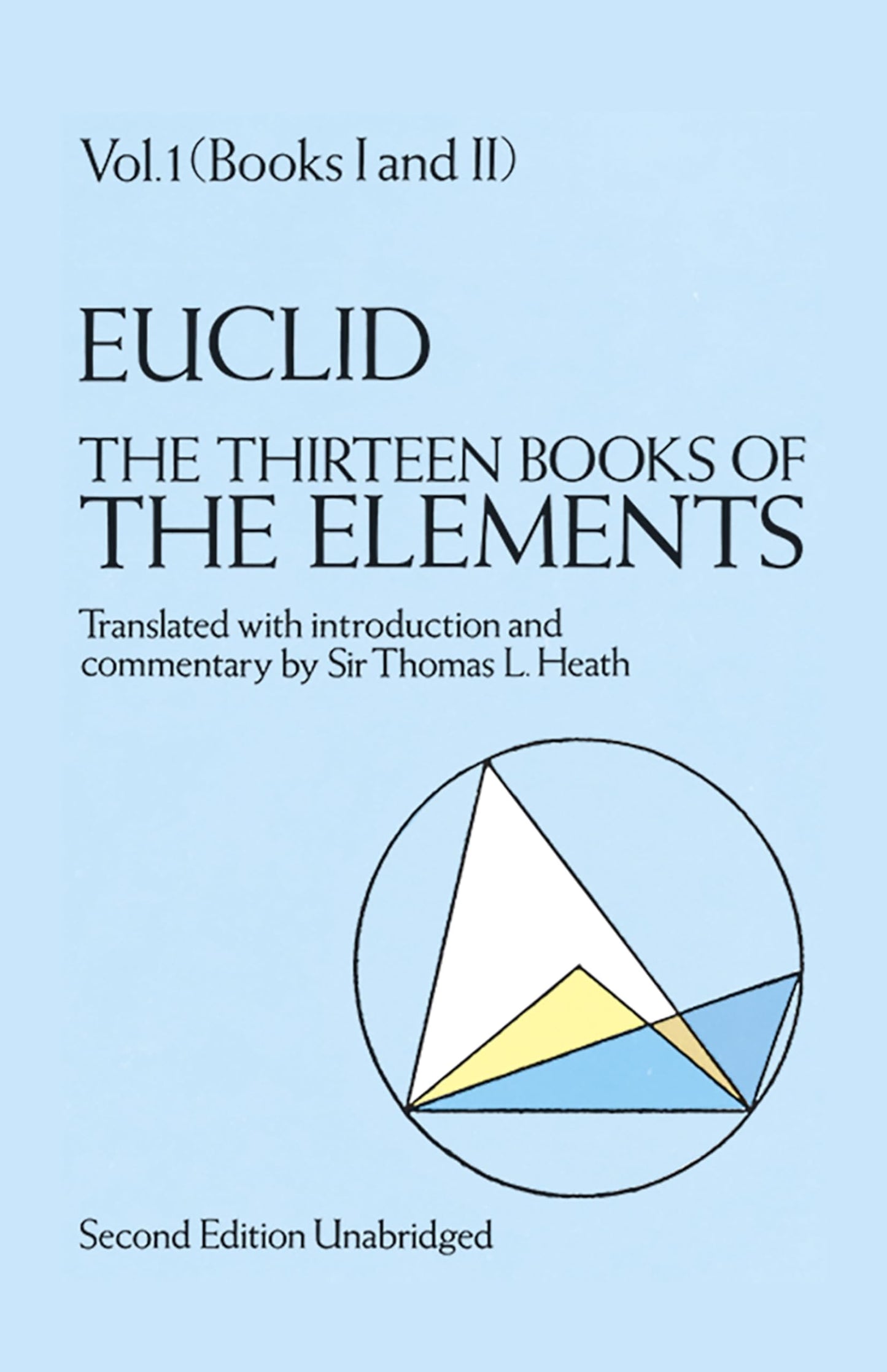 The Thirteen Books of the Elements, Vol. 1: Books 1-2